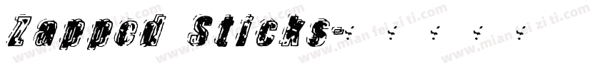 Zapped Sticks字体转换